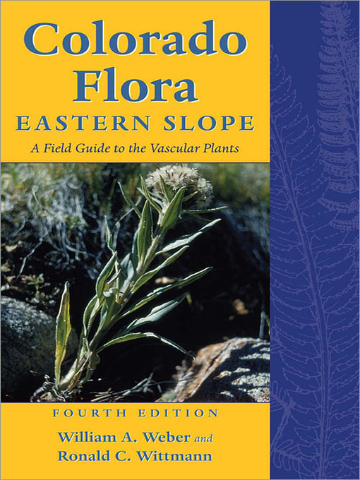 Title details for Colorado Flora by Ronald C. Wittmann - Available